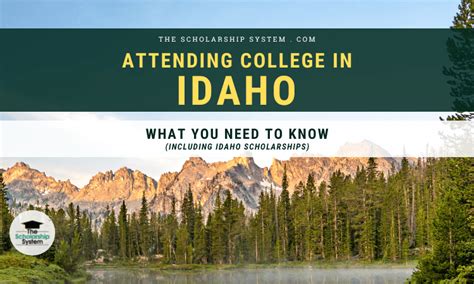 Attending College in Idaho: What You Need to Know (Including Idaho Scholarships) - The ...