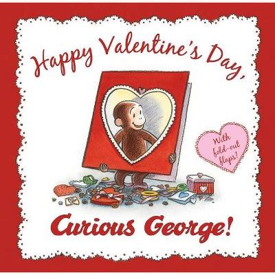 Happy Valentine's Day Curious George - Curious George Series (hardcover ...