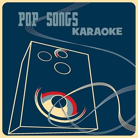 Pop Songs Karaoke by Various artists on Amazon Music - Amazon.co.uk