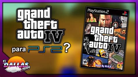 GTA IV PARA PS2??? - Loquendo - YouTube