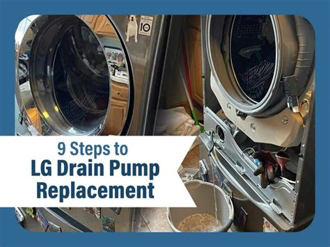 9 Steps to LG Washing Machine Drain Pump Replacement