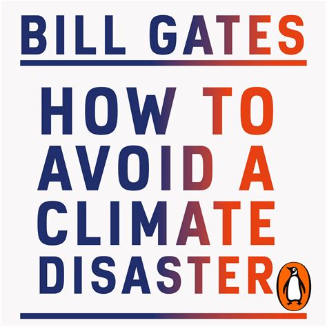 How to Avoid a Climate Disaster by Bill Gates - Penguin Books Australia