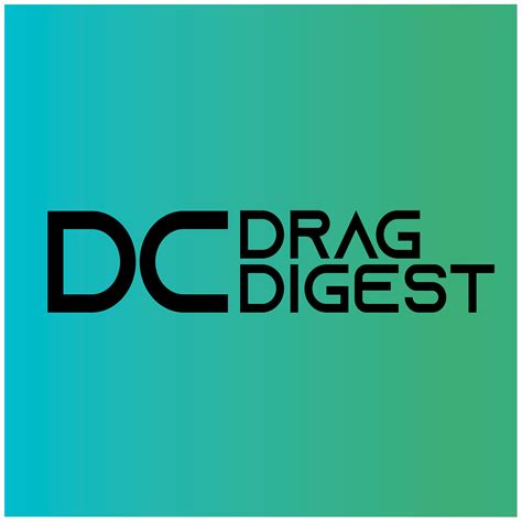 DC Drag Digest
