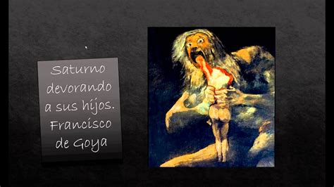 Saturno devorando a sus hijos de Goya - YouTube