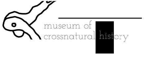 Museum of crossnatural history