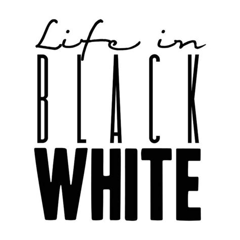 black and white wordart | Black and white words, Black and white, Black white photos