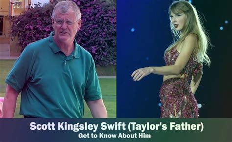 Scott Kingsley Swift - Taylor Swift's Father | Know About Him