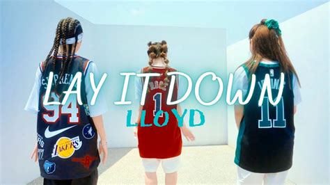 LLOYD - Lay It Down / Seren Choreography - YouTube