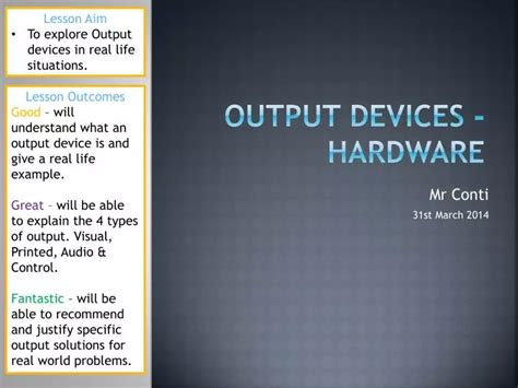 PPT - Output Devices - Hardware PowerPoint Presentation, free download ...