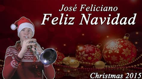 Jose Feliciano - Feliz Navidad #Christmas2015 (TMO Cover) - YouTube