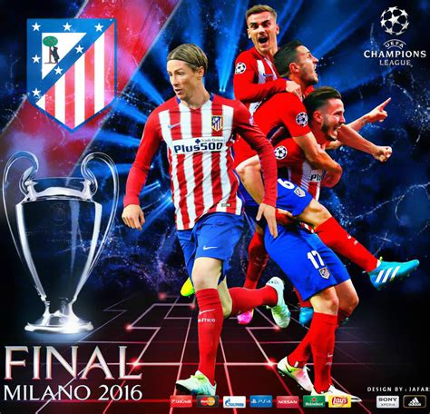 ATLETICO MADRID CHAMPIONS LEAGUE FINAL 2016 by jafarjeef on DeviantArt