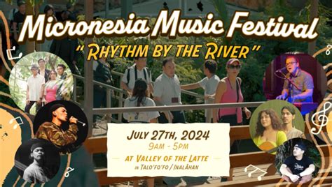 MICRONESIA MUSIC FESTIVAL…RHYTHM BY THE RIVER