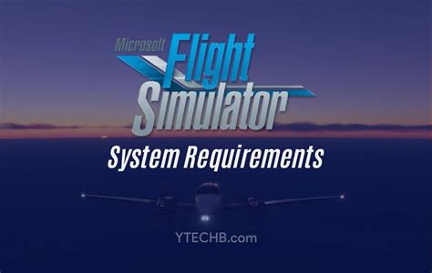 Microsoft Flight Simulator 2020 System Requirements: Can your PC run it?