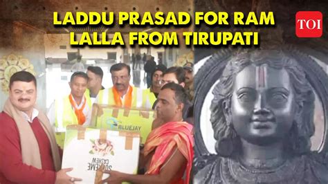 Tirupati Balaji Temple sends 3 ton Laddu Prasad as offering for Ram ...