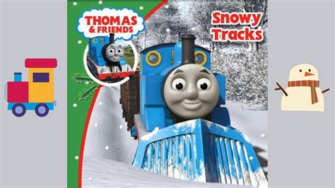 Thomas and Friends - Snowy Tracks ~ Read Aloud Winter Story Book For ...