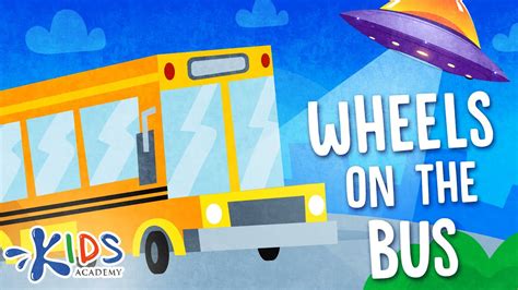 Learning Video: The Wheels on the Bus, Song - Kids Academy