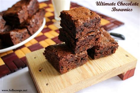 Ultimate Brownies ~ Full Scoops - A food blog with easy,simple & tasty ...
