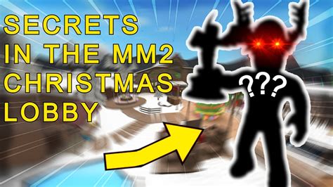 SECRETS In The MM2 CHRISTMAS LOBBY! - YouTube