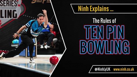 The Rules of Ten Pin (10 Pin) Bowling - EXPLAINED! - YouTube