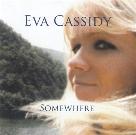 Eva Cassidy - Somewhere (2008, CD) | Discogs