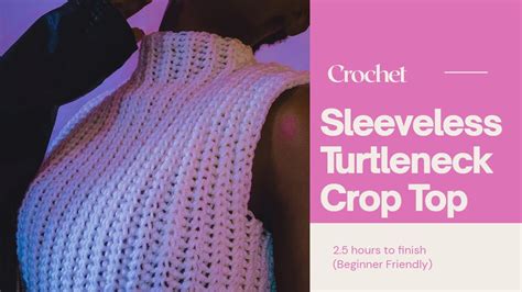 Crochet Turtleneck Top | Sleeveless | Easy and fast to finish - YouTube