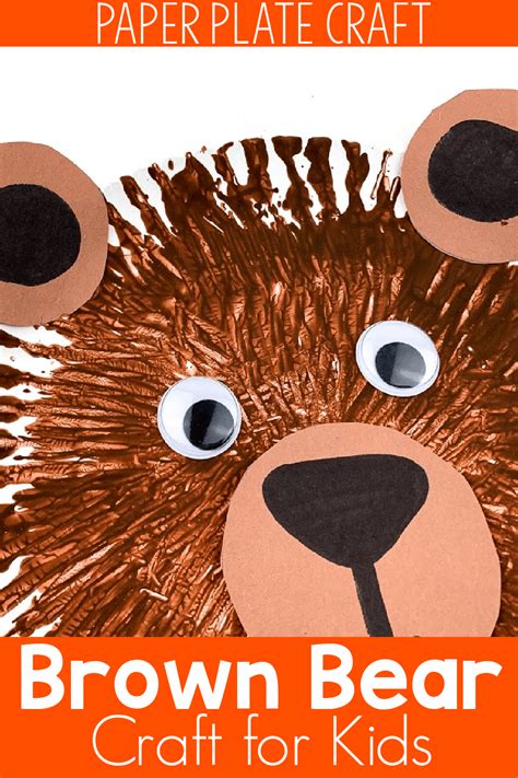 Easy Brown Bear Paper Plate Crafts for Preschool | Bear crafts, Bear crafts preschool, Brown ...