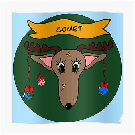 "Comet The Reindeer" Poster for Sale by Mepatch | Redbubble