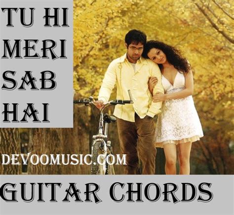 Tu Hi Meri Shab Hai Easy Guitar Chords - Gangster 2006 - GUITAR KNOWLEDGE