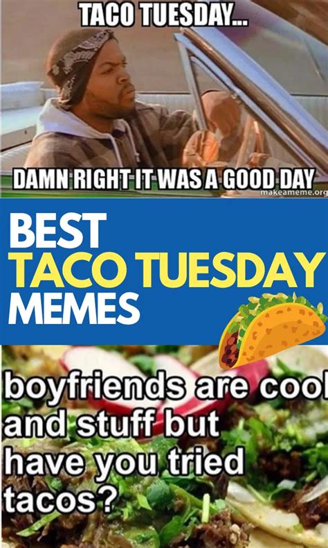 Funny Taco Tuesday Memes We Gotta Taco-bout!