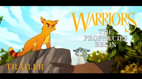 THE PROPHECIES BEGIN | Warrior Cats TRAILER (Fanmade) - YouTube