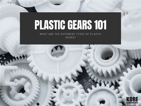 What Are The Different Types of Plastic Gears?