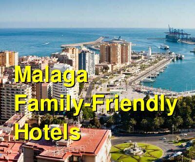 The 10 Best Family-Friendly Hotels in Malaga, Spain: 5-star, 4-star, and 3-star Hotels | Budget ...