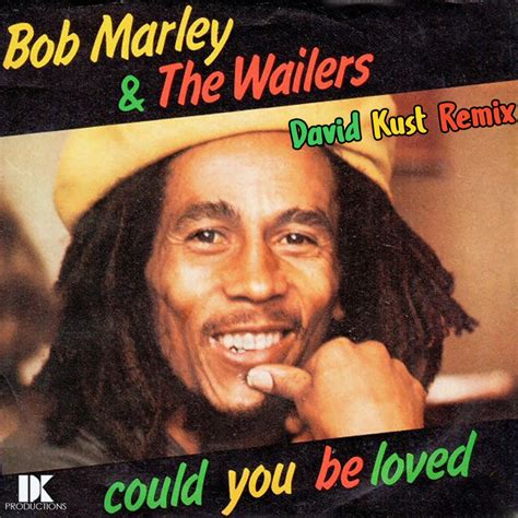 Bob Marley - Could You Be Loved (David Kust Remix) | David Kust