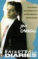 The Basketball Diaries by Jim Carroll