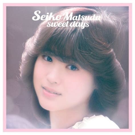 Seiko Matsuda - Seiko Matsuda sweet days (2018) Hi-Res » HD music ...