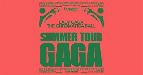 Lady Gaga Presents The Chromatica Ball - Live Nation Entertainment