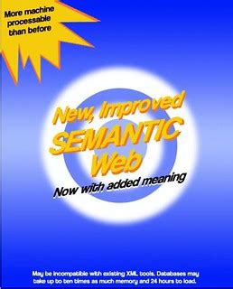 New, Improved *Semantic* Web! Now with added meaning... (v… | Flickr