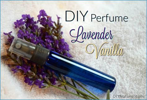 DIY Perfume: A Simple Lavender Vanilla Perfume Made with Essential Oils