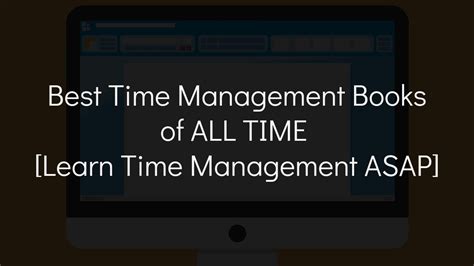 Best Time Management Books of ALL TIME [Learn Time Management]