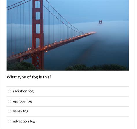 Solved D What type of fog is this? radiation fog upslope fog | Chegg.com