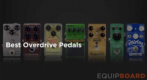 9 Best Overdrive Pedals You Can't Go Wrong With [Apr 2019]