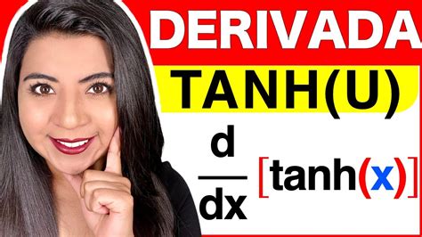 DERIVADA DE TANH(U) - Ejercicio #1 (DERIVADA DE TANGENTE HIPERBÓLICA DE U) - YouTube