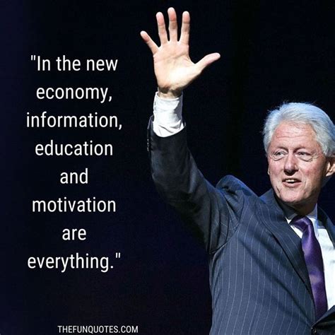 Bill Clinton Quotes : 42nd U.S. President - THEFUNQUOTES