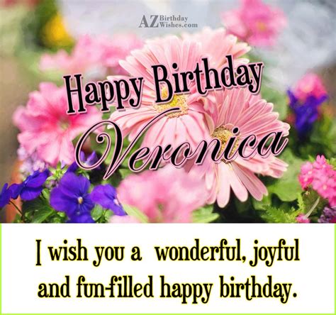 Happy Birthday Veronica - AZBirthdayWishes.com