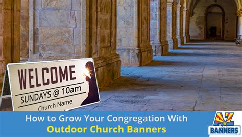 How to Grow Your Congregation With Outdoor Church Banners