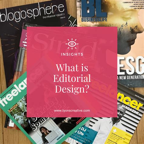 What is Editorial Design? — Lyons Creative