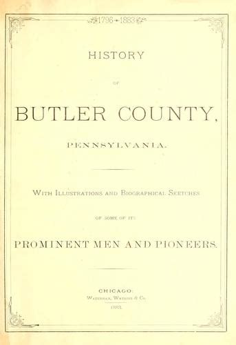 History of Butler County, Pennsylvania. | Open Library