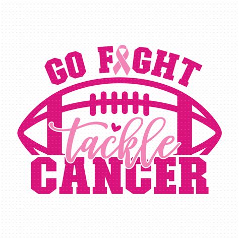 Go Fight Tackle Cancer Svg Png Eps Pdf Breast Cancer Svg - Etsy