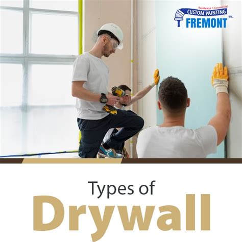 Types of Drywall - Custom Painting Fremont