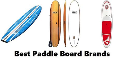 The Best Stand Up Paddle Boards